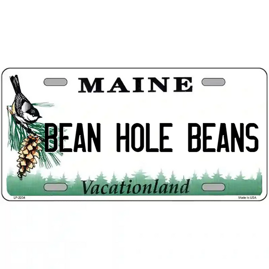 Bean-hole Beans Maine Metal Sign