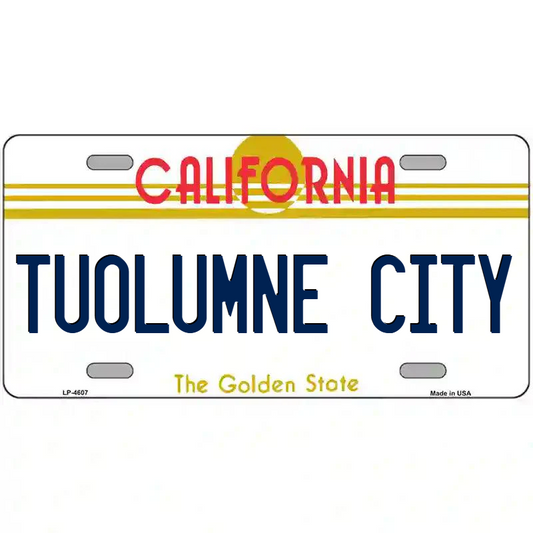 Tuolumne City California Metal Sign