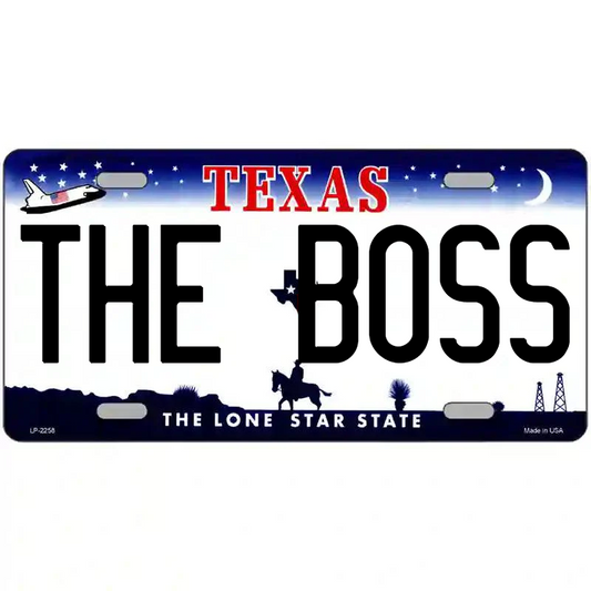 The Boss Texas Metal Sign