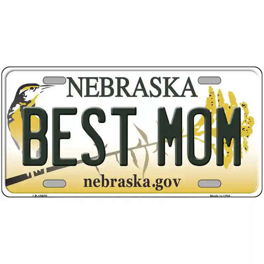 Best Mom Nebraska Metal Sign