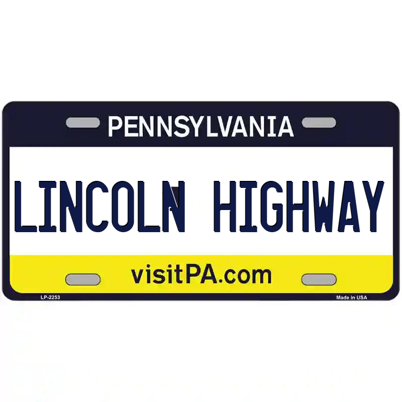 Lincoln Highway Pennsylvania Metal Sign