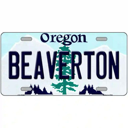 Beaverton Oregon Metal Sign