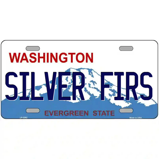 Silver Firs Washington Metal Sign