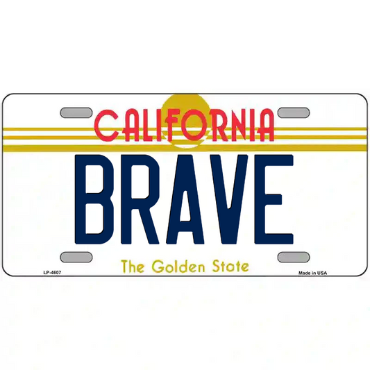 Brave California Metal Sign