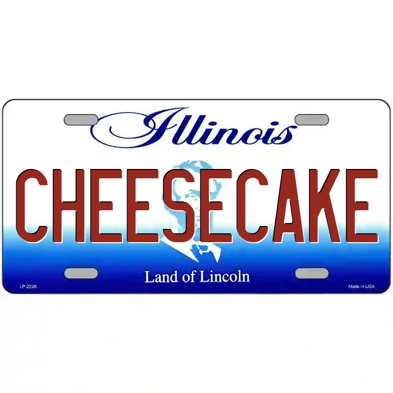 Cheesecake Illinois Metal Sign