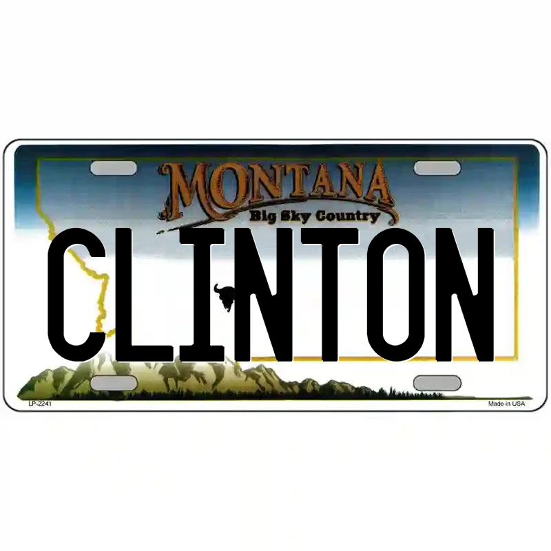 Clinton Montana Metal Sign