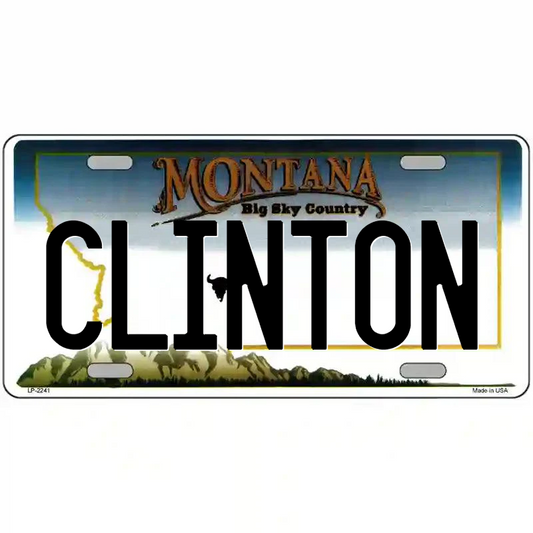 Clinton Montana Metal Sign