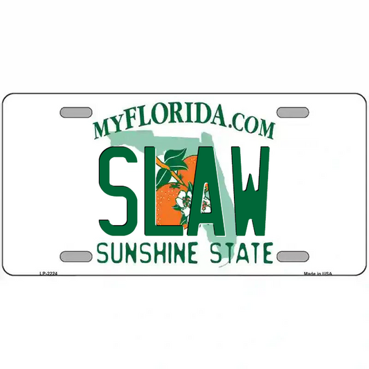 Slaw Florida Metal Sign