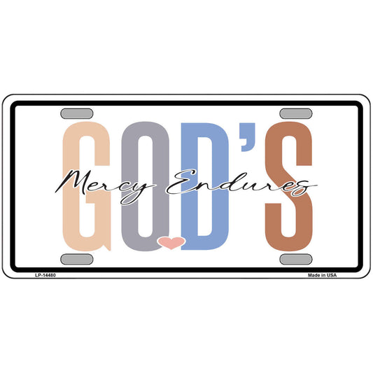 God's Mercy Endures Metal Sign