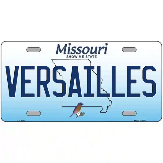 Versailles Missouri Metal Sign
