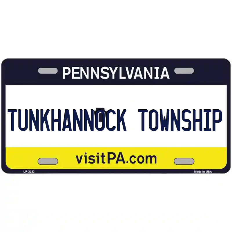 Tunkhannock Township Pennsylvania Metal Sign