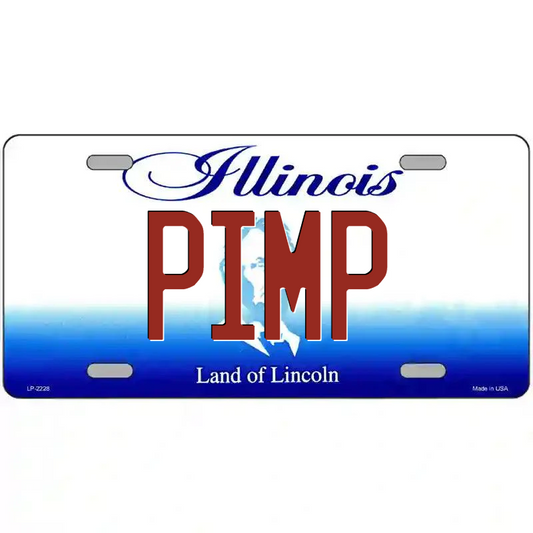 Pimp Illinois Metal Sign