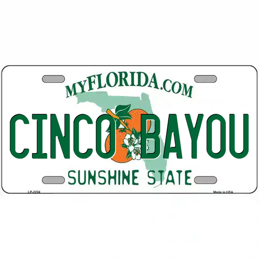 Cinco Bayou Florida Metal Sign