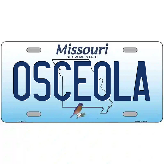 Osceola Missouri Metal Sign