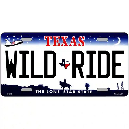 Wild Ride Texas Metal Sign