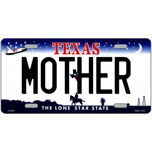 Mother Texas Metal Sign
