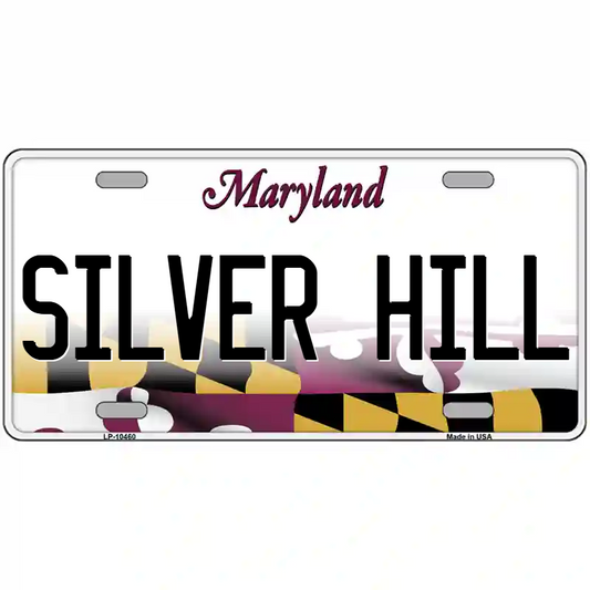 Silver Hill Maryland Metal Sign