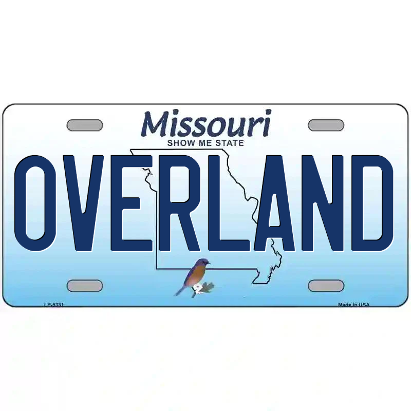 Overland Missouri Metal Sign