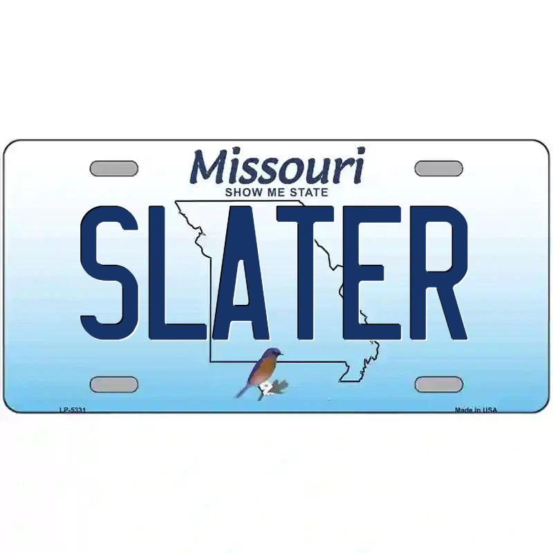 Slater Missouri Metal Sign