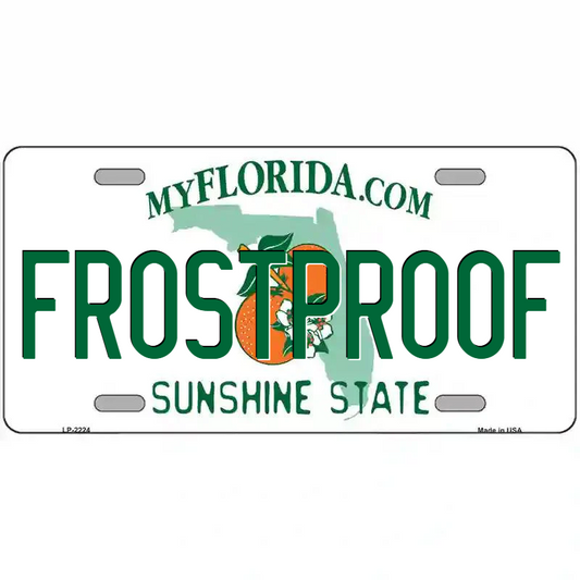Frostproof Florida Metal Sign