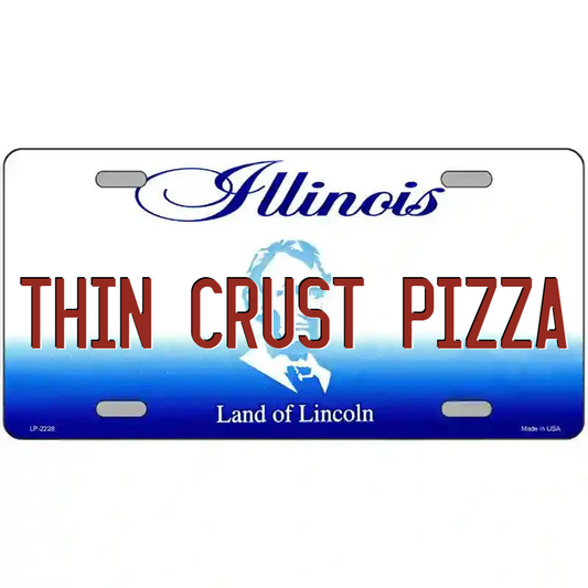 Thin Crust Pizza Illinois Metal Sign