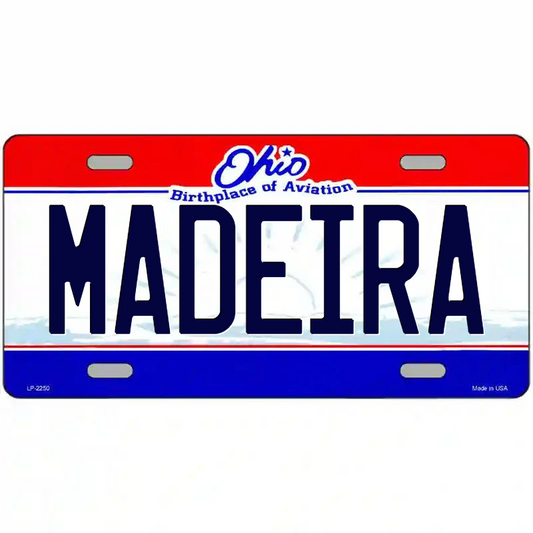 Madeira Ohio Metal Sign