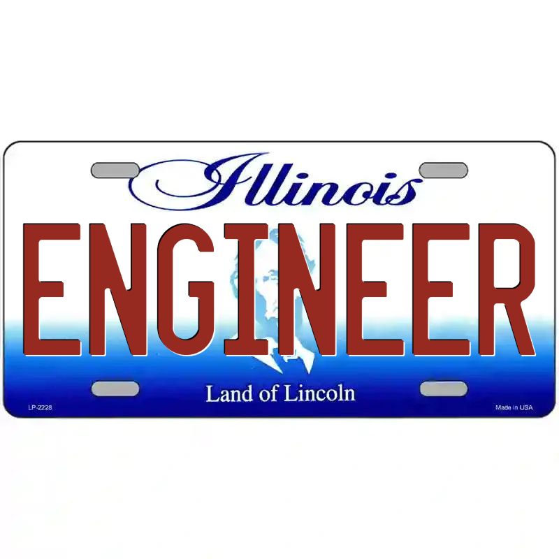 Engineer Illinois Metal Sign