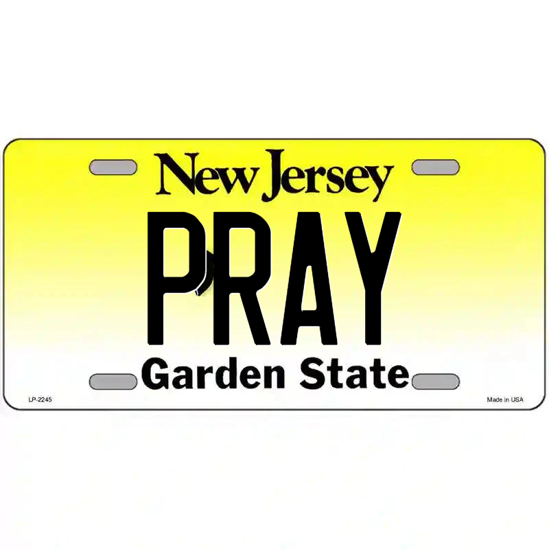 Pray New Jersey Metal Sign