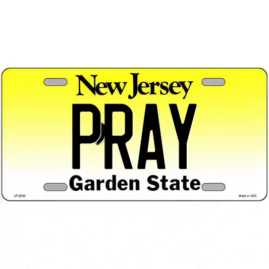 Pray New Jersey Metal Sign