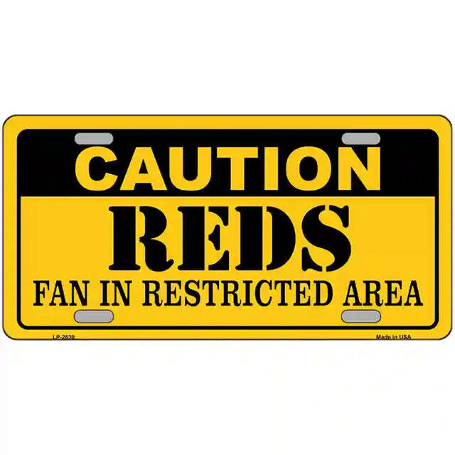 Caution Reds Fan in Restricted Area Metal Sign