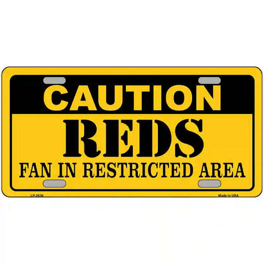 Caution Reds Fan in Restricted Area Metal Sign