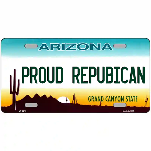 Proud Republican Arizona Metal Sign