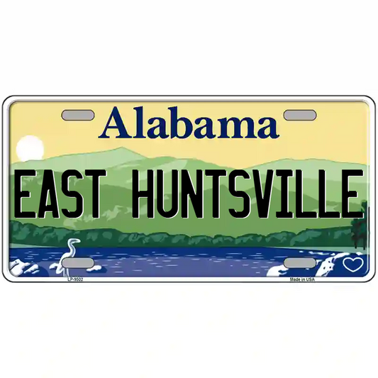 East Huntsville Alabama Metal Sign