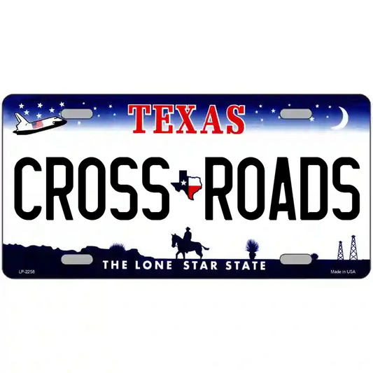 Cross Roads Texas Metal Sign