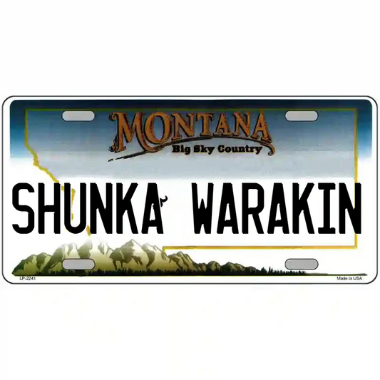 Shunka Warakin Montana Metal Sign