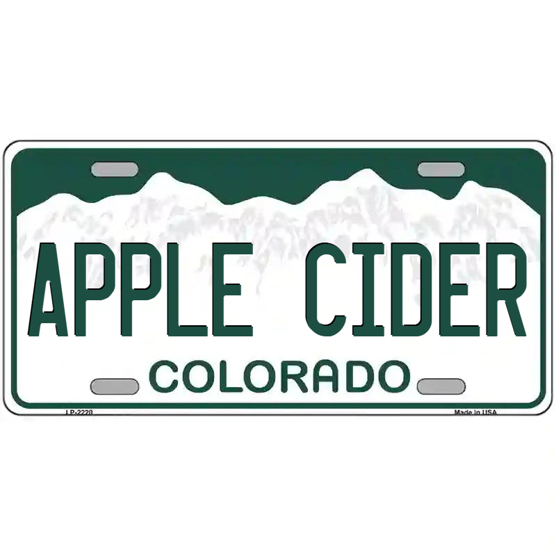 Apple Cider Colorado Metal Sign