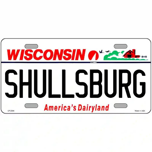 Shullsburg Wisconsin Metal Sign