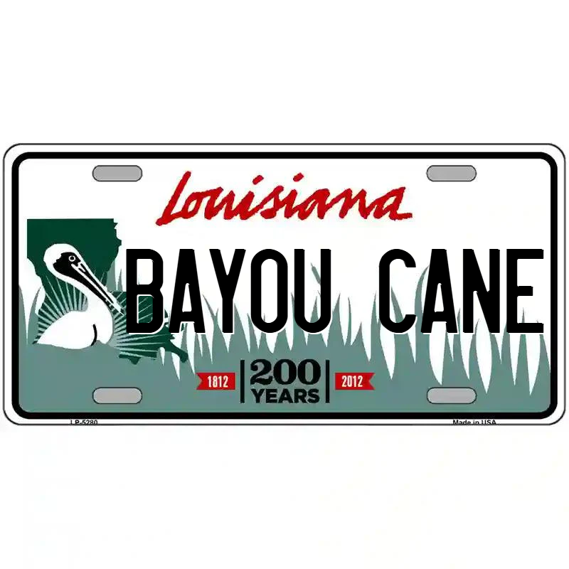 Bayou Cane Louisiana Metal Sign