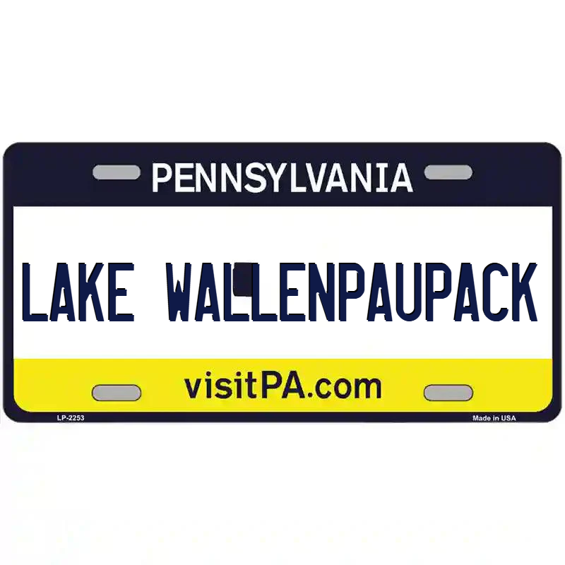 Lake Wallenpaupack Pennsylvania Metal Sign