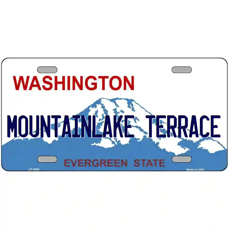 Mountainlake Terrace Washington Metal Sign