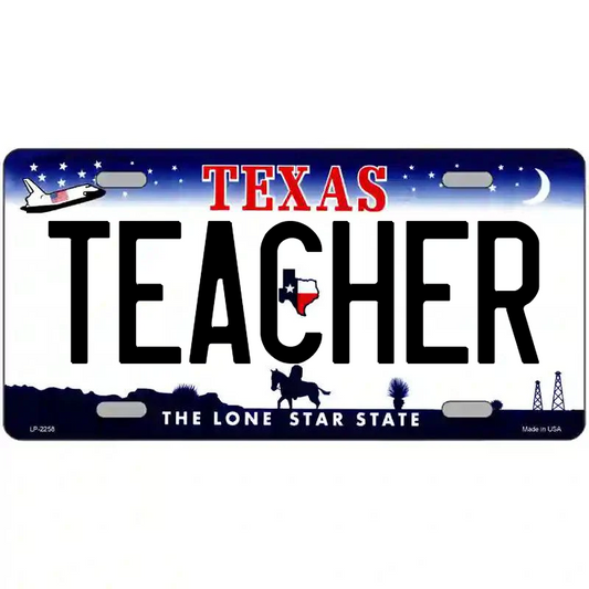 Teacher Texas Metal Sign