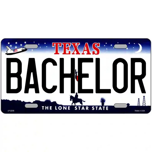 Bachelor Texas Metal Sign
