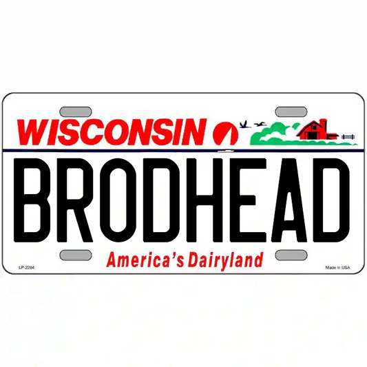 Brodhead Wisconsin Metal Sign
