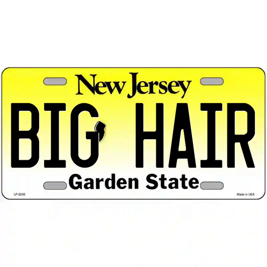 Big Hair New Jersey Metal Sign