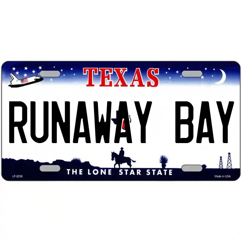 Runaway Bay Texas Metal Sign