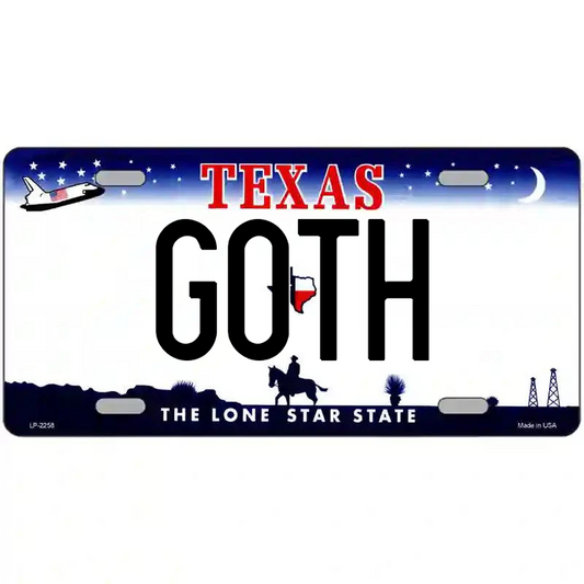 Goth Texas Metal Sign