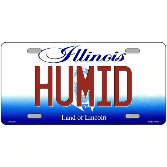 Humid Illinois Metal Sign