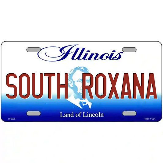 South Roxana Illinois Metal Sign
