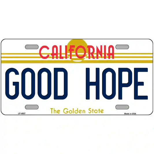 Good Hope California Metal Sign