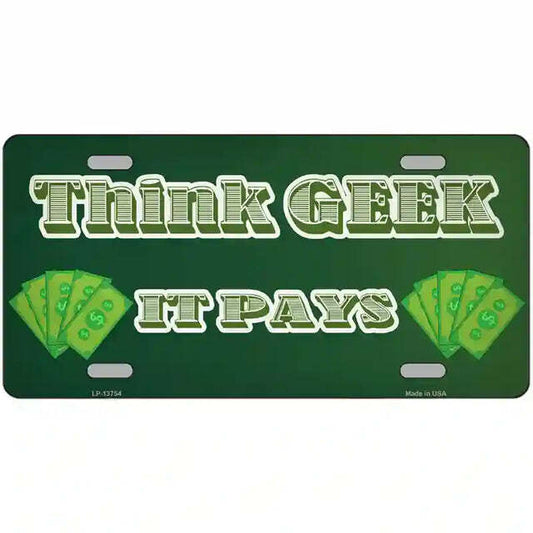 Think Geek It Pays Metal Sign